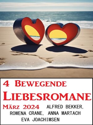 cover image of 4 Bewegende Liebesromane März 2024